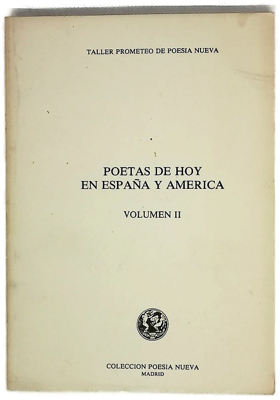 Poetas de hoy en España y América Tomo II 