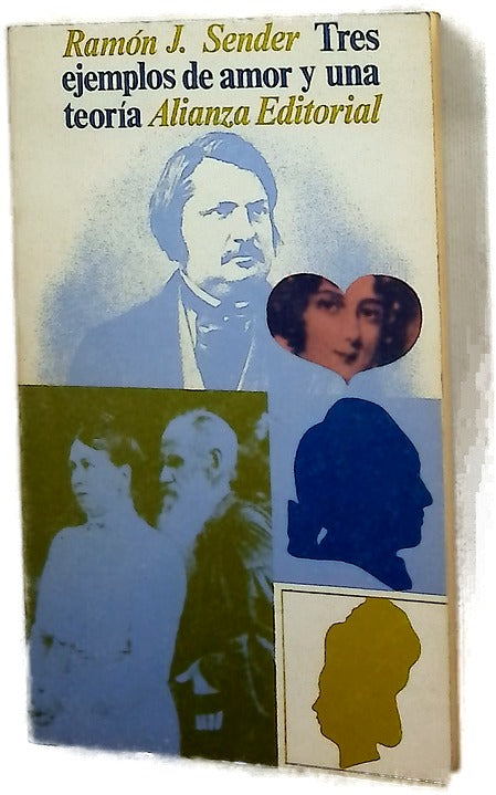 Tres ejemplos de amor y una teoría