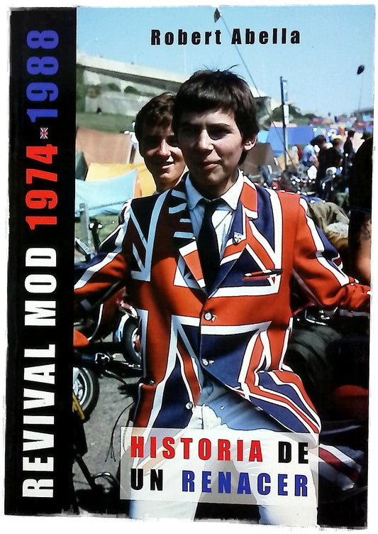 Revival mod 1974-1988 historia de un renacer