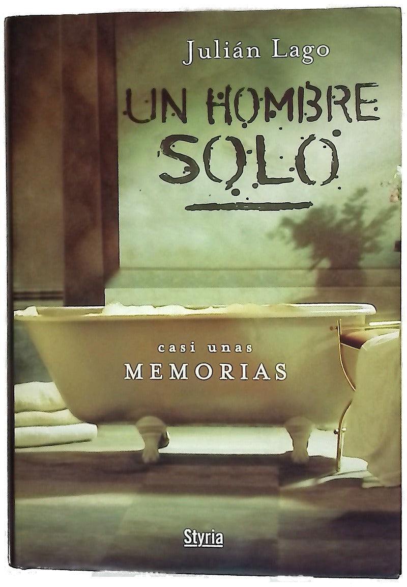 Un hombre solo casi unas memorias