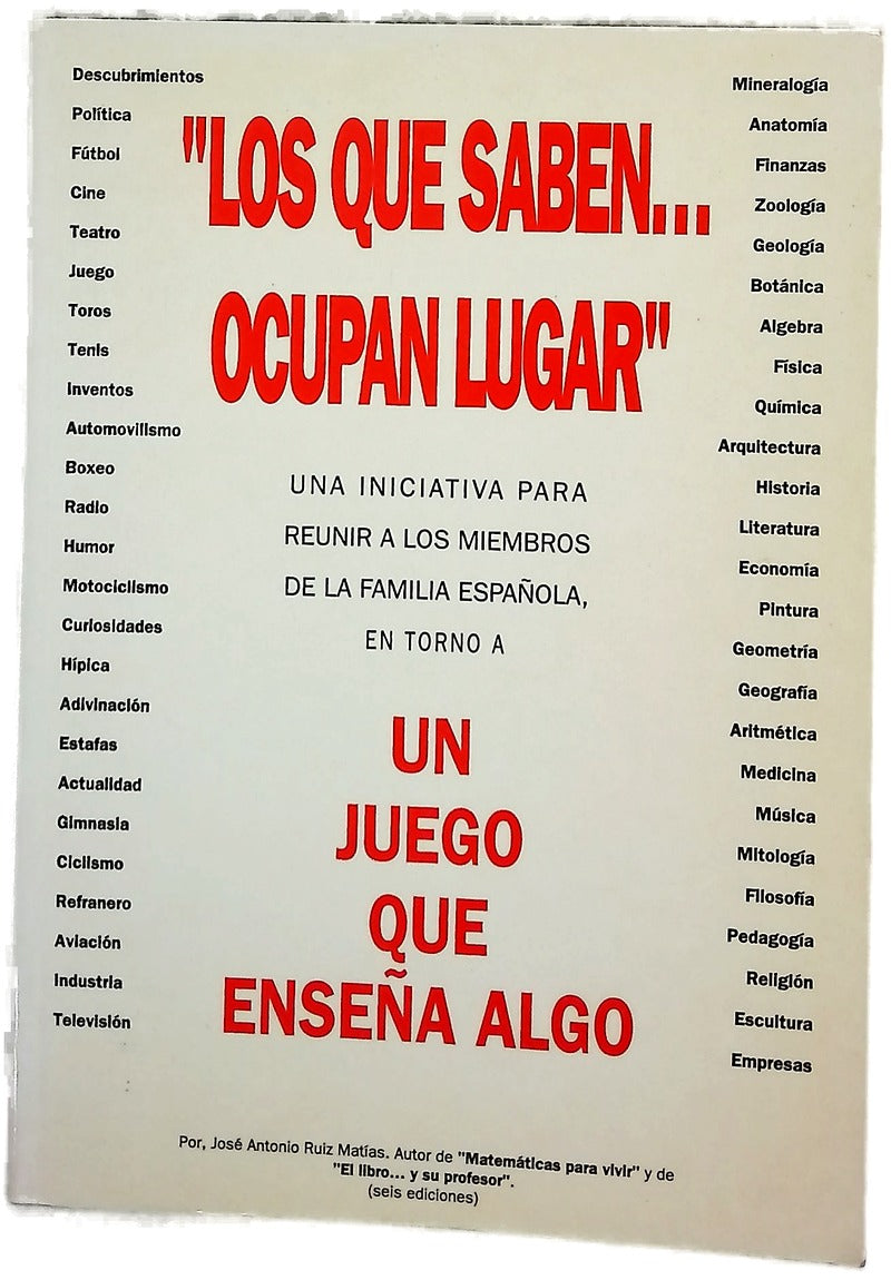 Los que saben-- ocupan lugar un libro-juego de preguntas y respuestas que enseña ...
