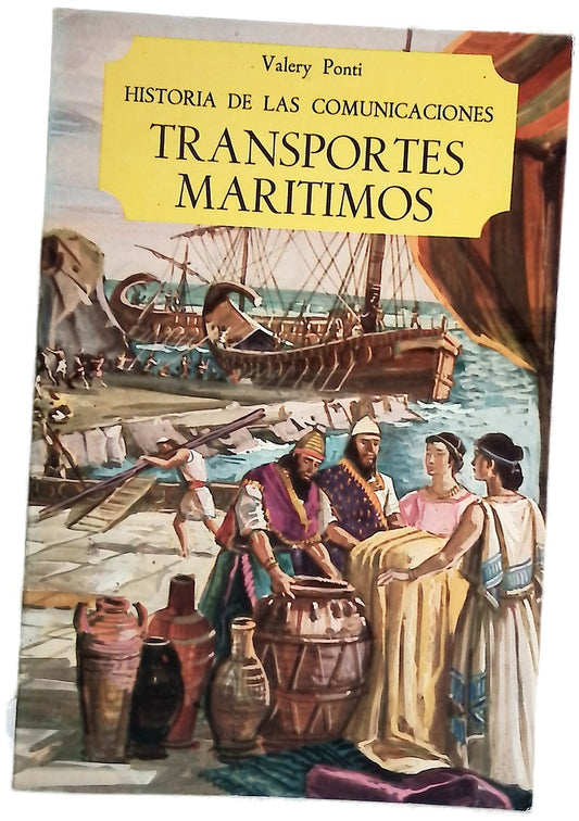 Historia de las comunicaciones: Transportes marítimos
