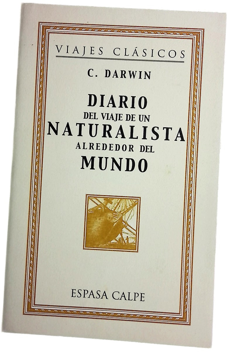 Diario del viaje de un naturalista alrededor del mundo