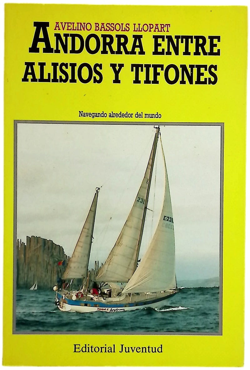 Andorra entre Alisios y Tifones navegando alrededor del mundo
