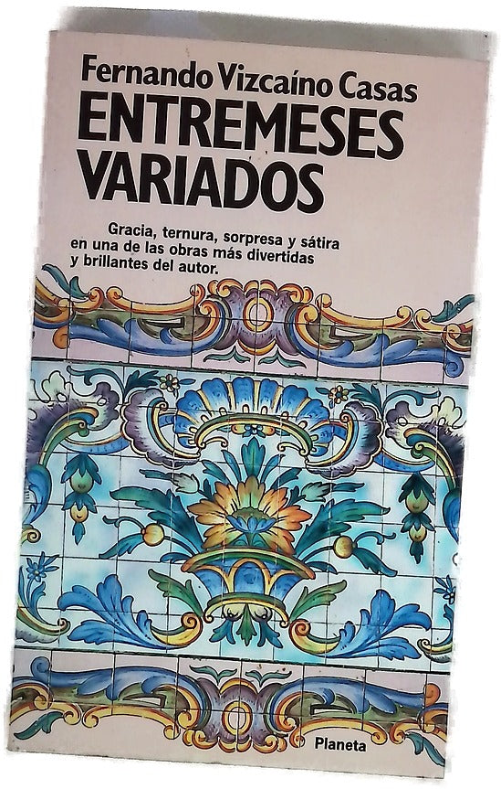 Entremeses variados las historias de "El orgullo de la huerta"