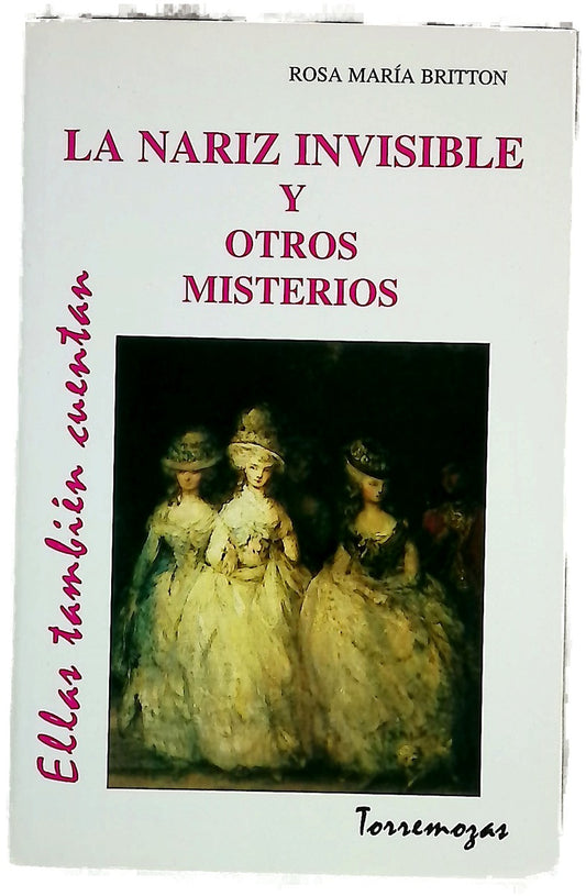 La nariz invisible y otros misterios