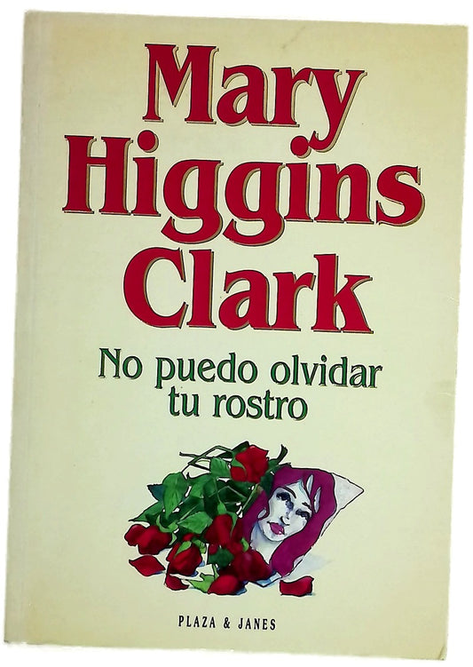 No puedo olvidar tu rostro