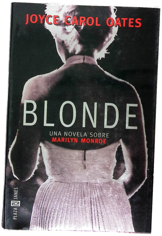 Blonde una novela sobre Marilyn Monroe