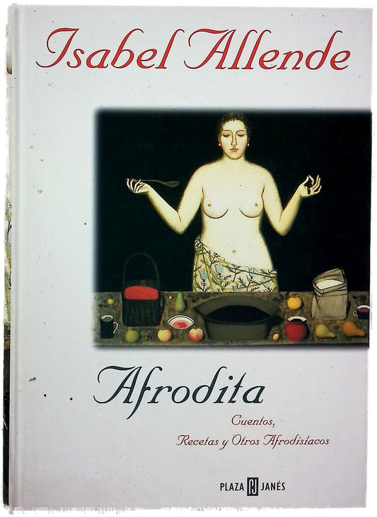 Afrodita cuentos, recetas y otros afrodisíacos