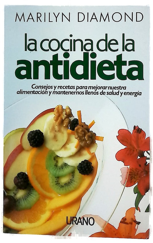 La Cocina De La Antidieta