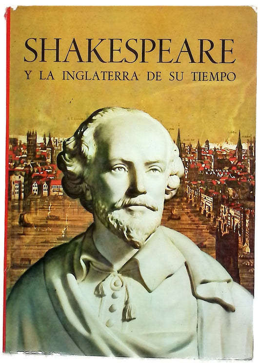 Shakespeare y la Inglaterra de su tiempo