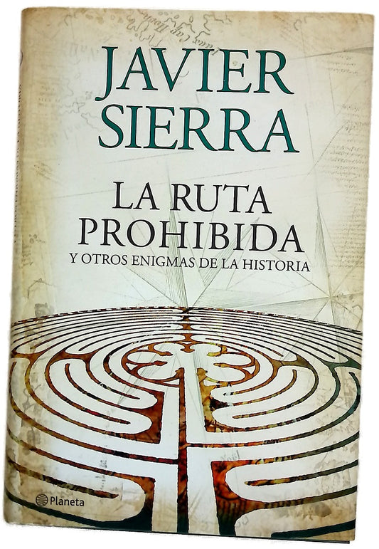 La ruta prohibida y otros enigmas de la historia