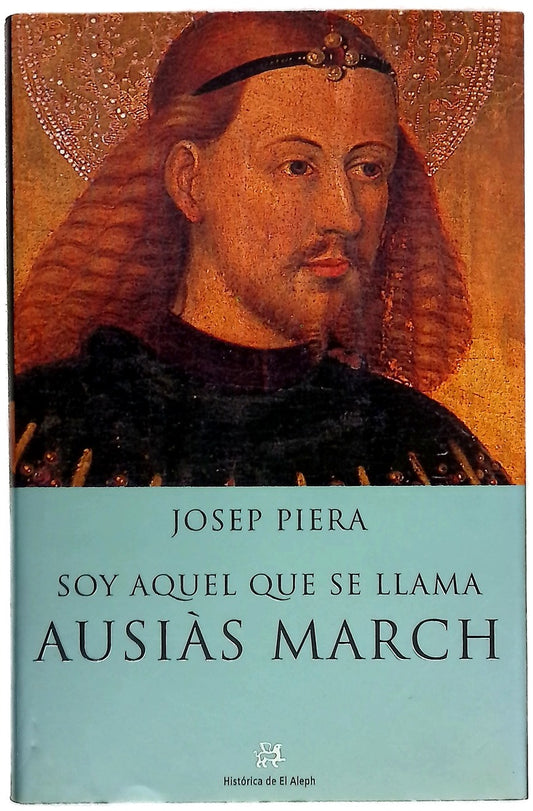 Soy aquel que se llama Ausiàs March