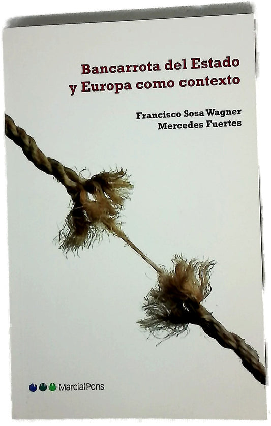 Bancarrota del estado y Europa como contexto