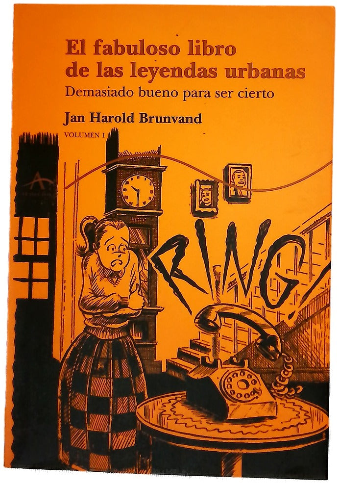 El fabuloso libro de las leyendas urbanas demasiado bueno para ser cierto