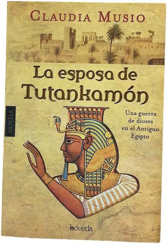 La esposa de Tutankamón