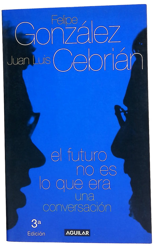 El futuro no es lo que era una conversación