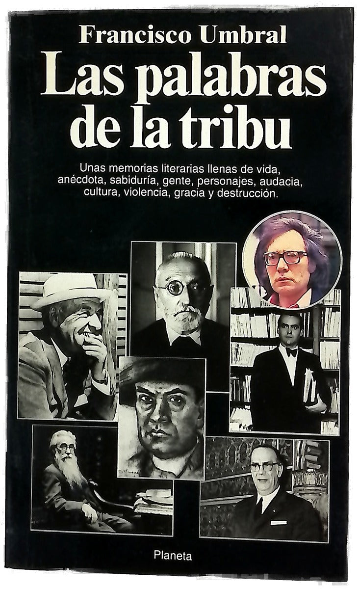 Las palabras de la tribu (de Rubén Darío a Cela)