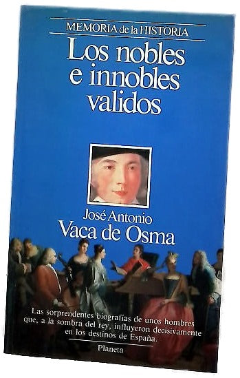 Los nobles e innobles validos
