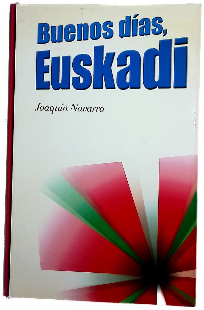 Buenos días, Euskadi