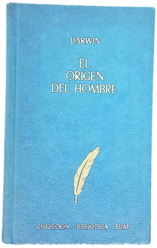 El origen del hombre y la selección en relación al sexo