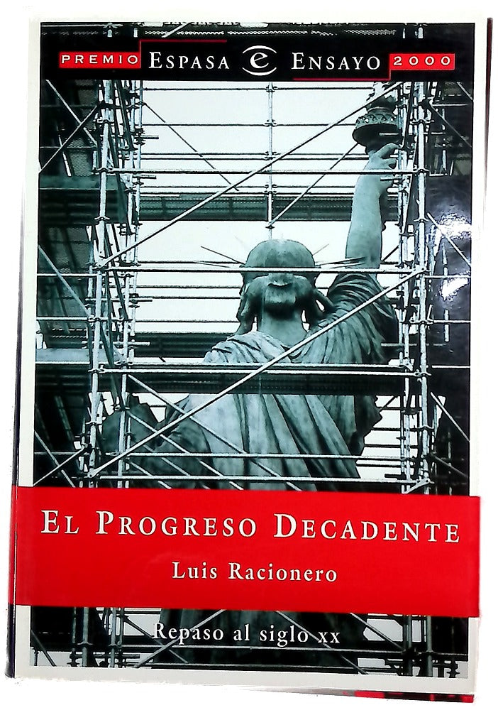 El progreso decadente repaso al siglo XX