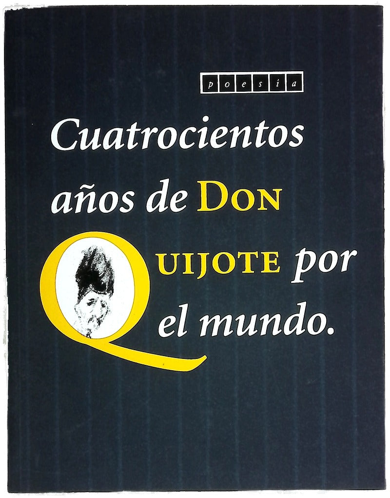 Cuatrocientos años de Don Quijote por el mundo