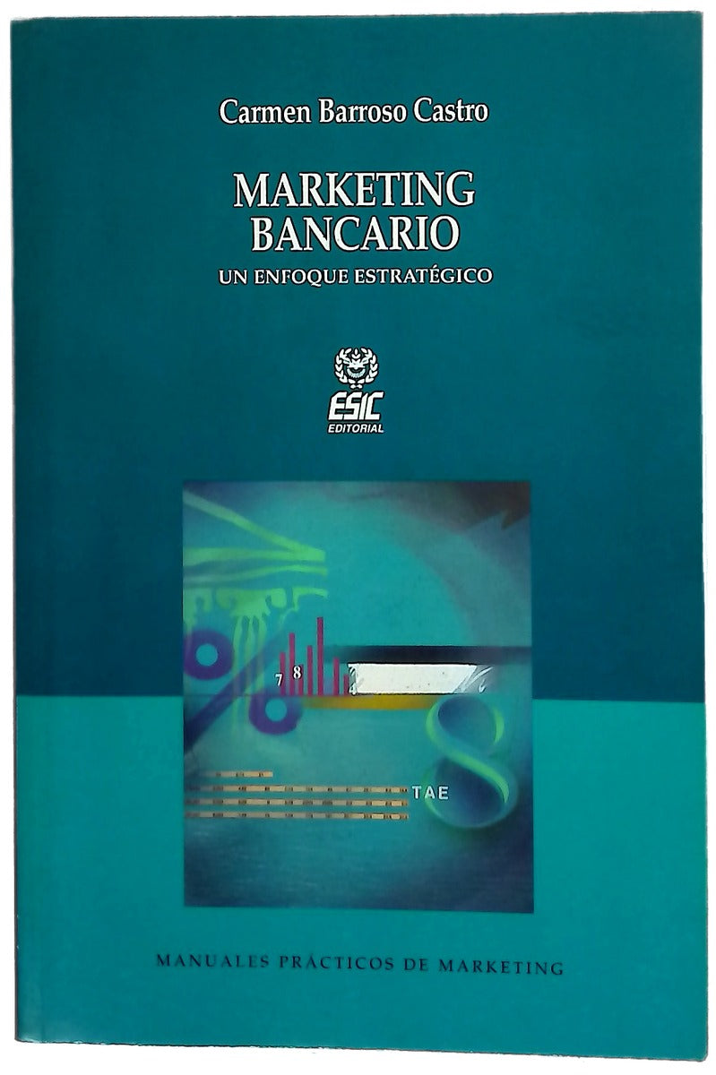 Marketing bancario un enfoque estratégico
