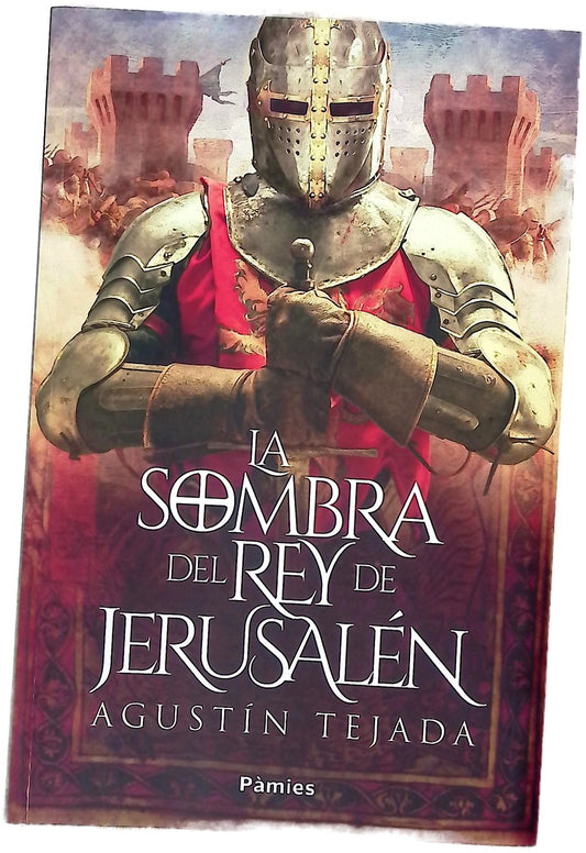La sombra del Rey de Jerusalén