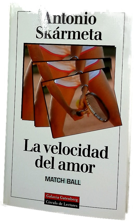 La velocidad del amor (match ball)