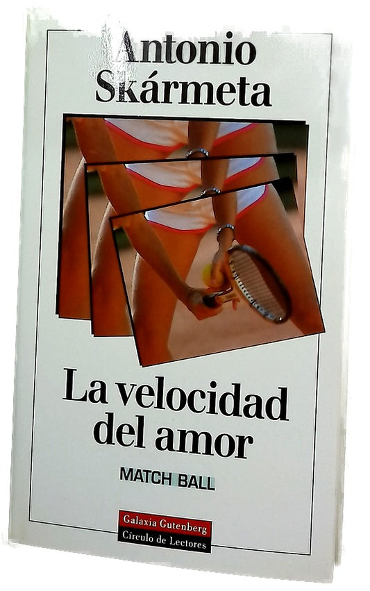 La velocidad del amor (match ball)