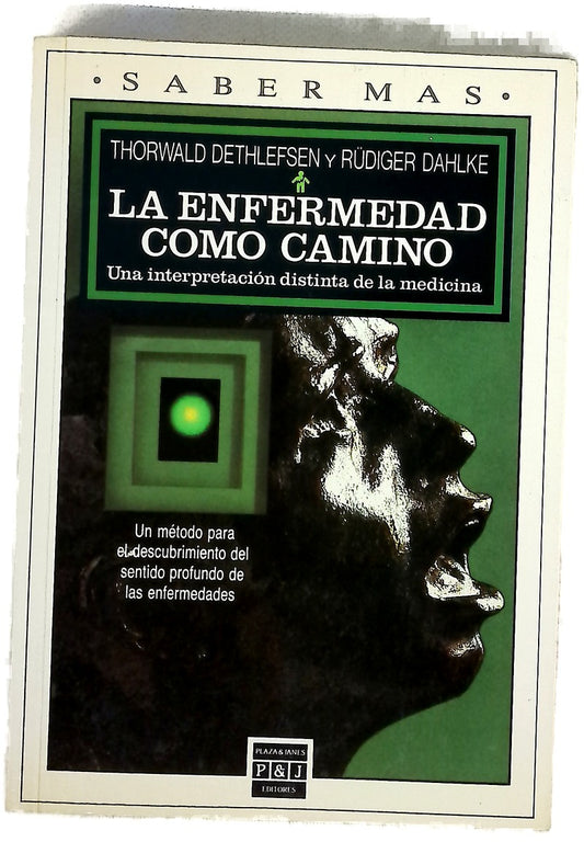 La enfermedad como camino