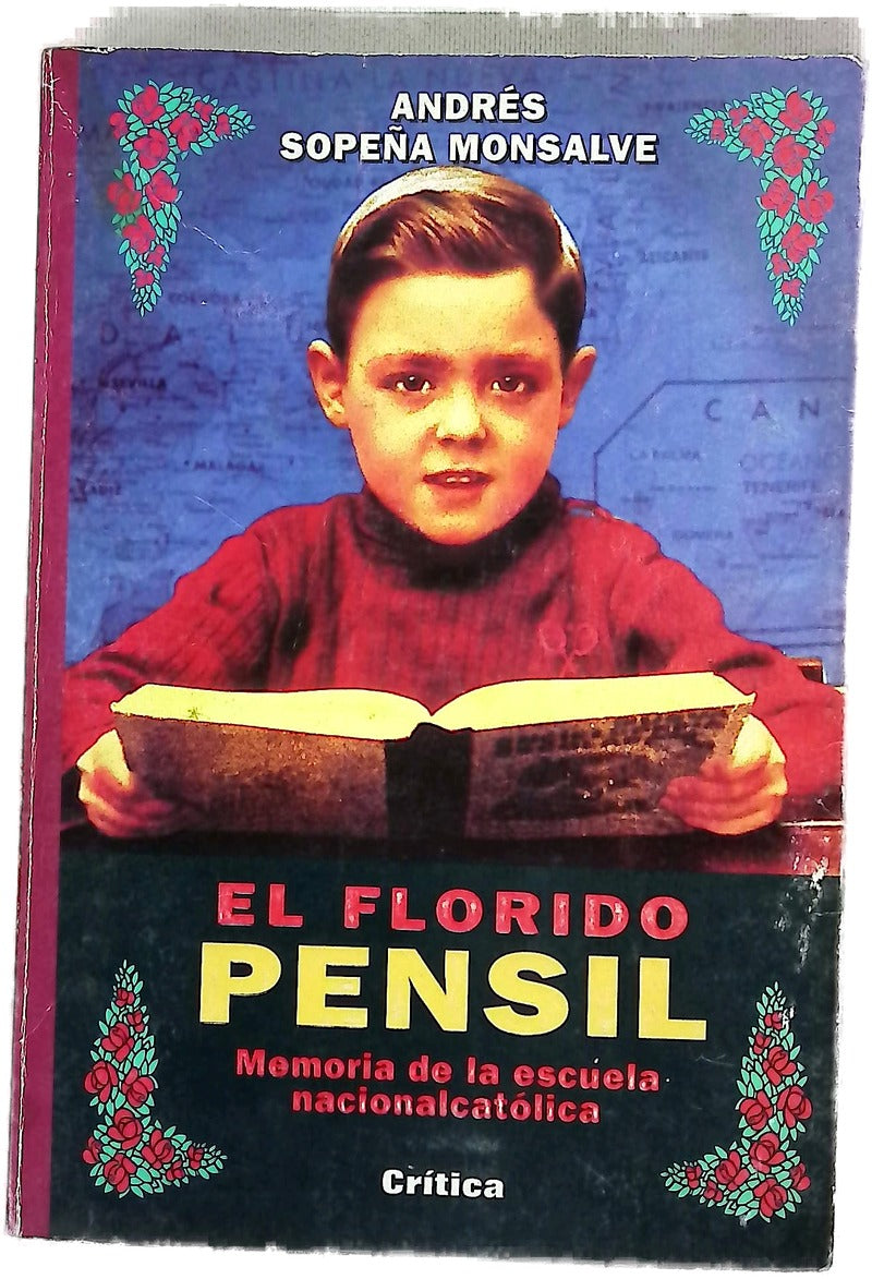 El florido pensil memoria de la escuela nacionalcatólica