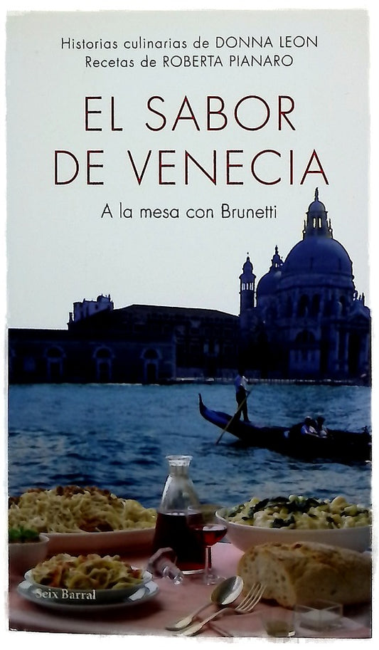 El sabor de Venecia a la mesa con Brunetti