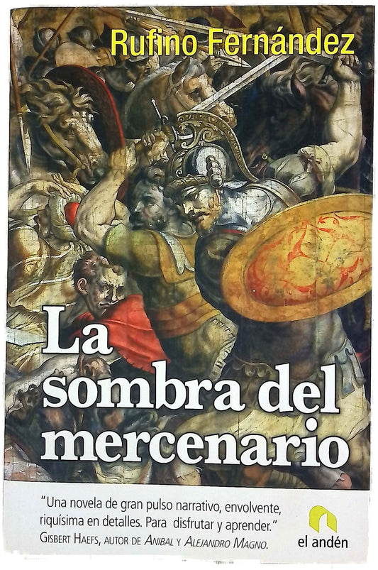 La sombra del mercenario memorias de un viejo íbero