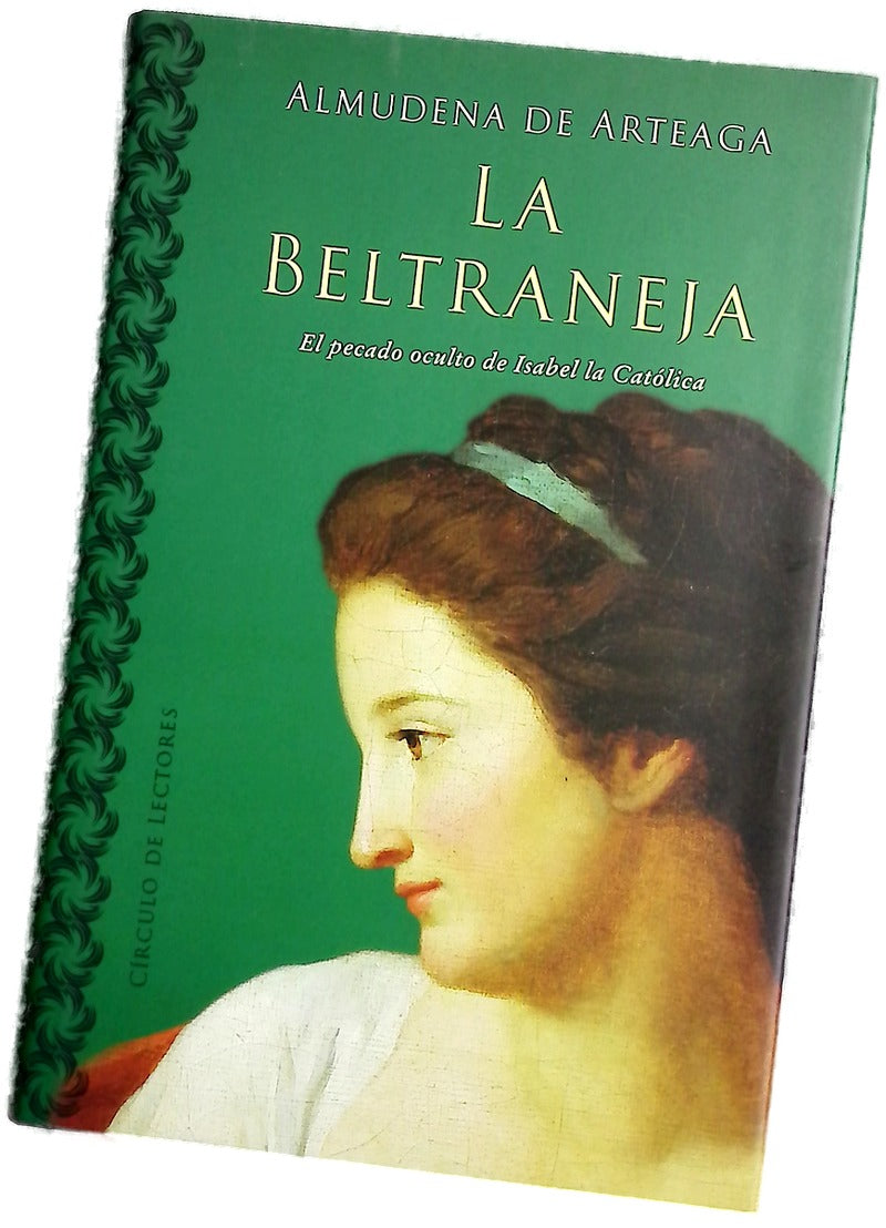 La Beltraneja el pecado oculto de Isabel la Católica