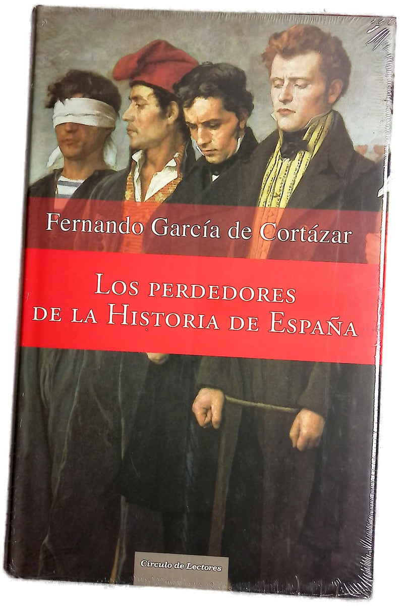 Los perdedores de la historia de España