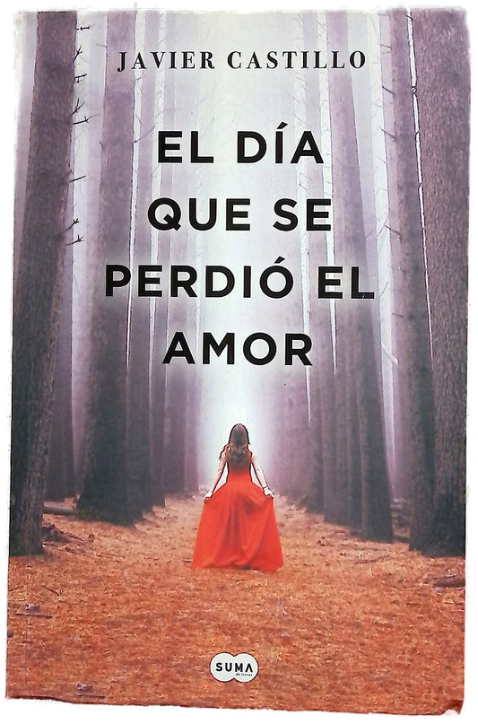 El día que se perdió el amor