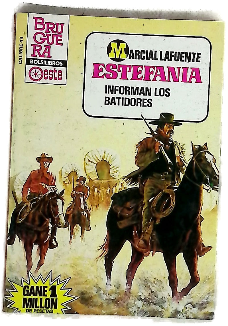 Novelas del Oeste. Informan los batidores
