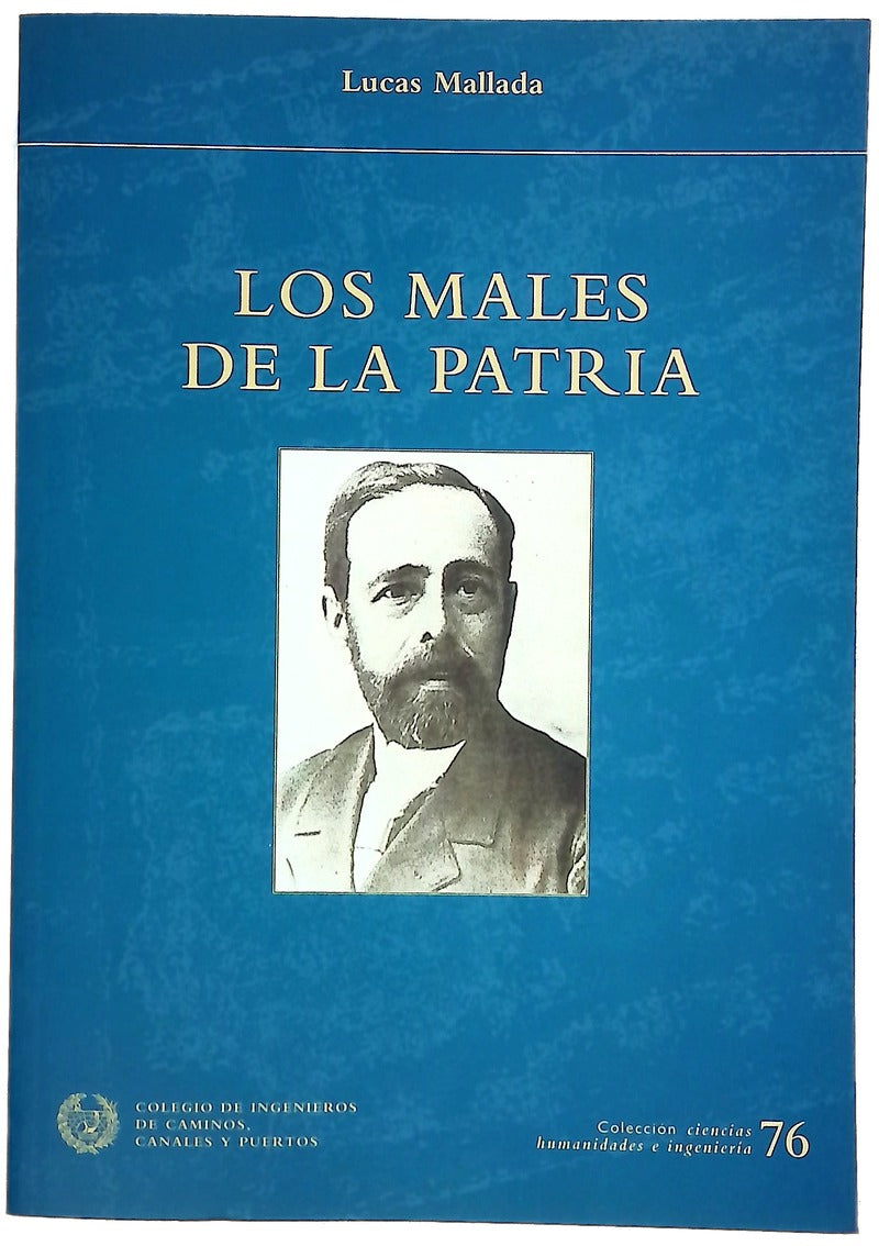 Los males de la patria y la futura revolución española consideraciones generales acerca de sus causas y efectos