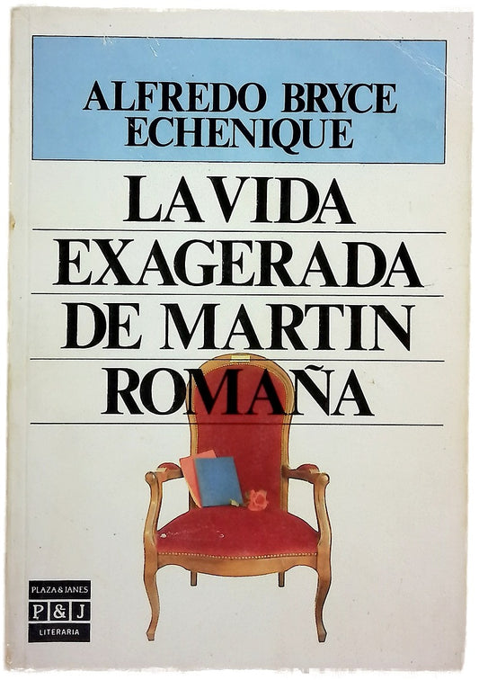 La vida exagerada de Martín Romaña