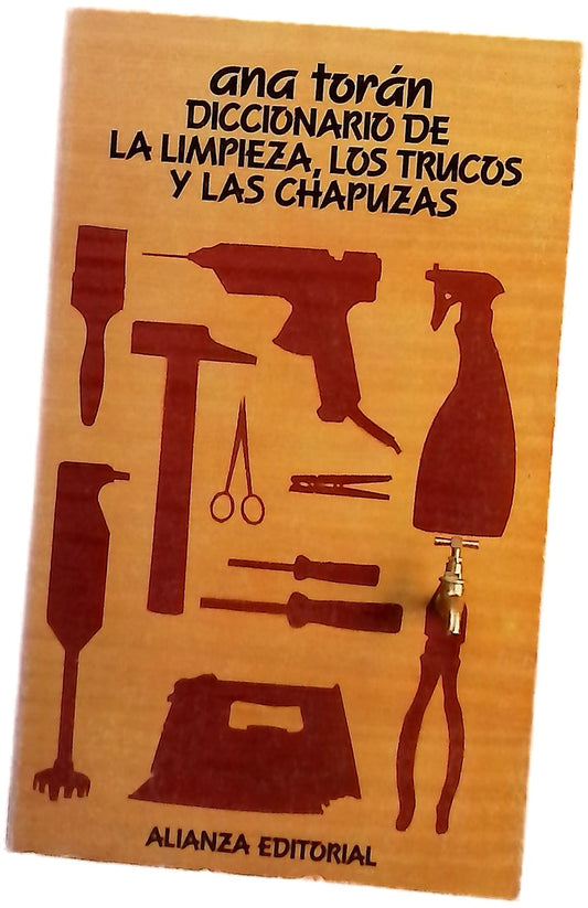 Diccionario de la limpieza, los trucos y las chapuzas