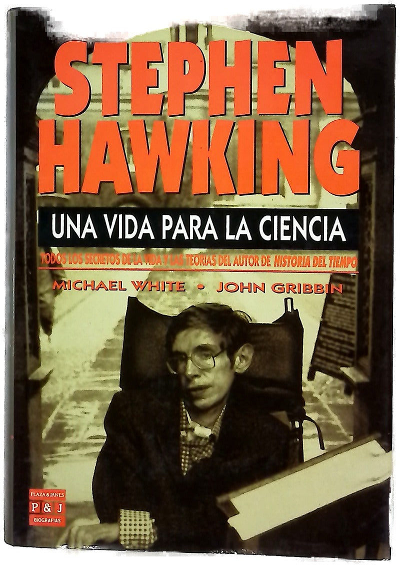 Stephen Hawking una vida para la ciencia