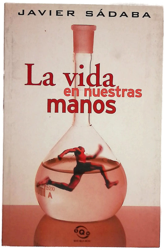 La vida en nuestras manos