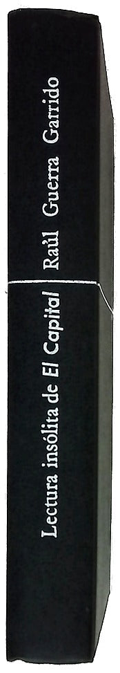Lectura insólita de El Capital