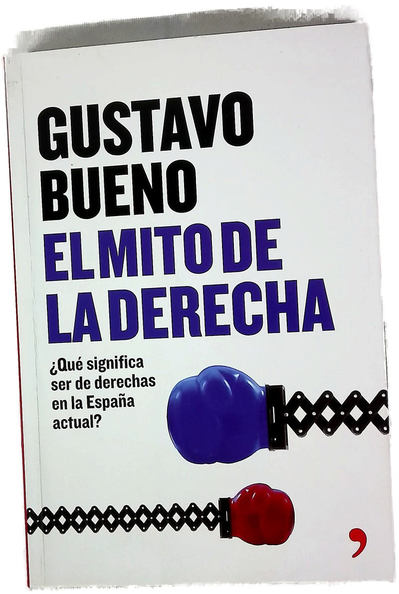El mito de la derecha ¿qué significa ser de derechas en la España actual?