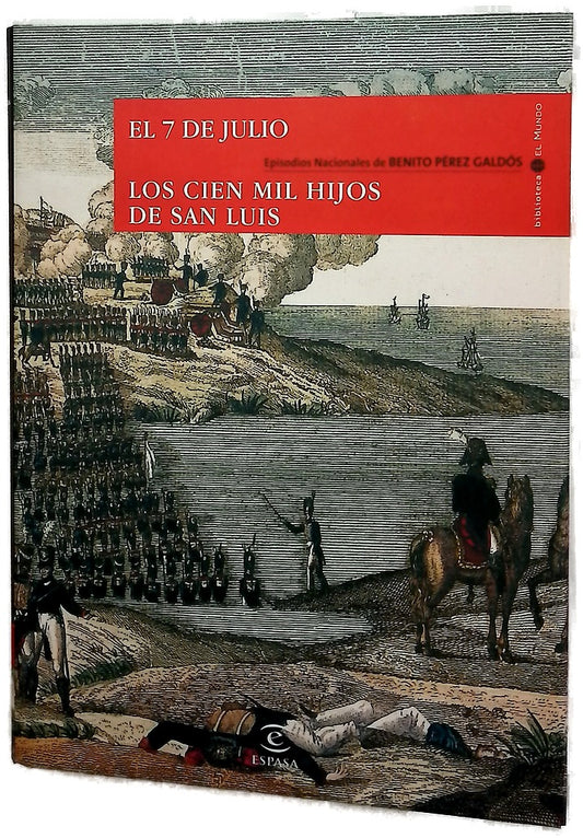 7 de julio Los cien mil hijos de San Luis