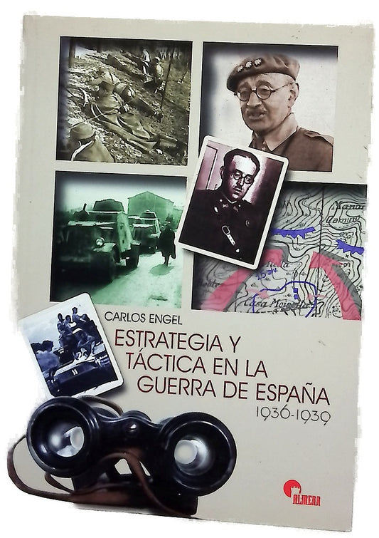 Estrategia y táctica en la guerra de España, 1936-1939