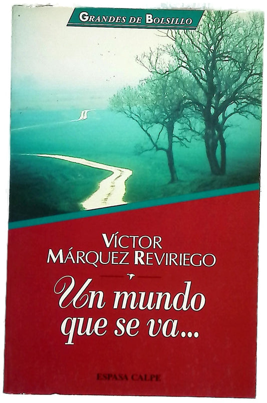 Un mundo que se va--