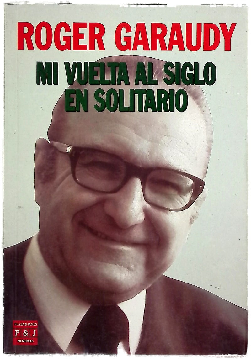 Mi vuelta al siglo en solitario